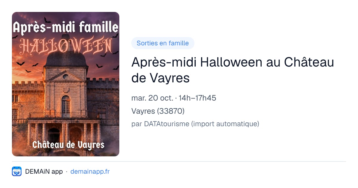 Après-midi Halloween au Château de Vayres — Vayres