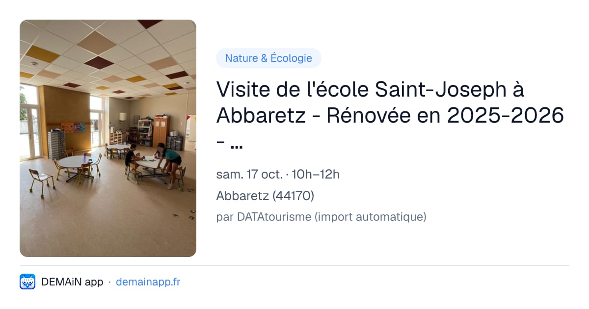 Visite de l'école Saint-Joseph à Abbaretz - Rénovée en 2025-2026 - Matériaux écologiques — Abbaretz
