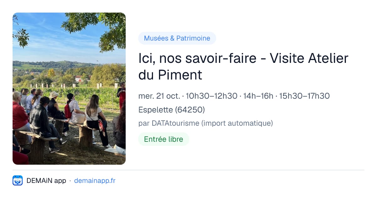 Ici, nos savoir-faire - Visite Atelier du Piment — Espelette