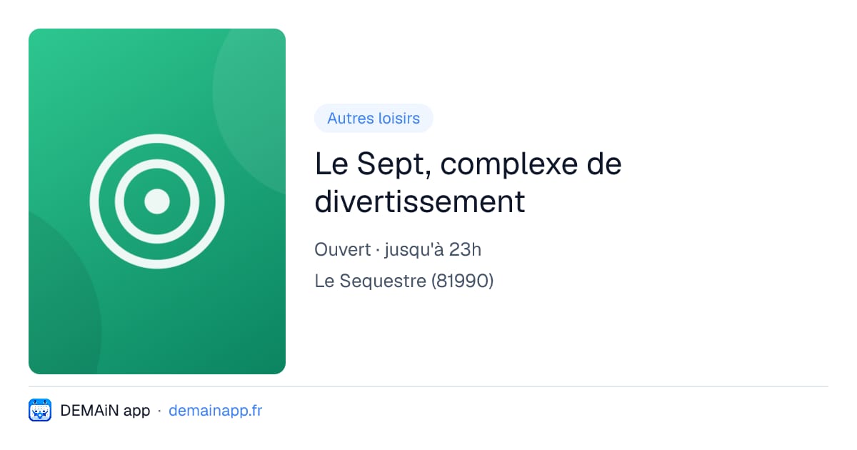 Le Sept, complexe de divertissement — Le Sequestre
