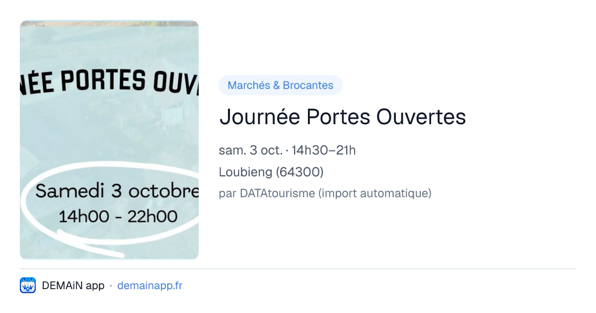 Journée Portes Ouvertes — Loubieng