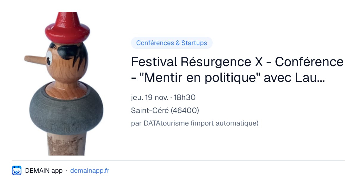 Festival Résurgence X - Conférence - "Mentir en politique" avec Laurent Gervereau — Saint-Céré