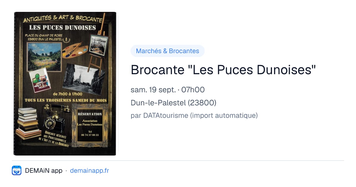 Brocante "Les Puces Dunoises" — Dun-le-Palestel