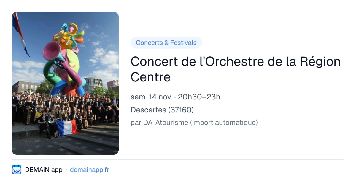 Concert de l'Orchestre de la Région Centre — Descartes