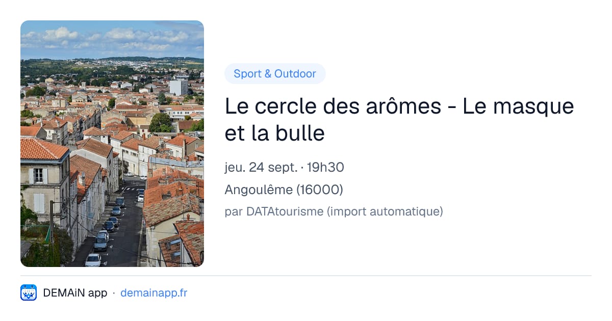 Le cercle des arômes - Le masque et la bulle — Angoulême
