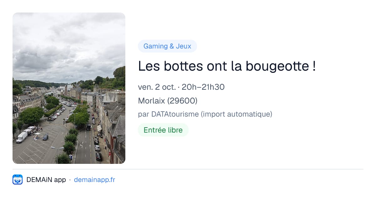 Les bottes ont la bougeotte ! — Morlaix