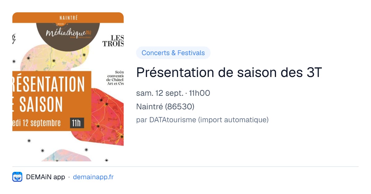 Présentation de saison des 3T — Naintré