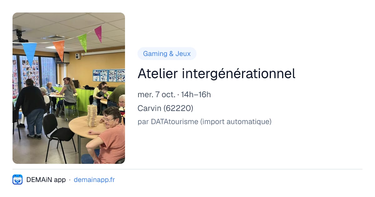 Atelier intergénérationnel — Carvin