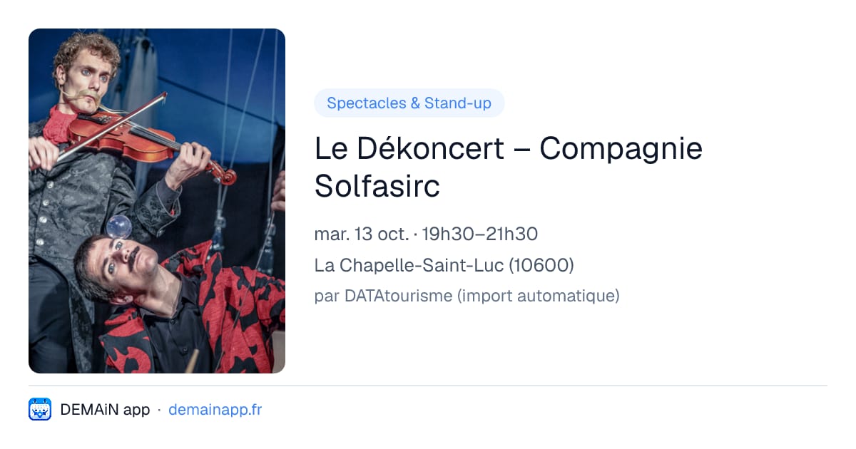 Le Dékoncert – Compagnie Solfasirc — La Chapelle-Saint-Luc