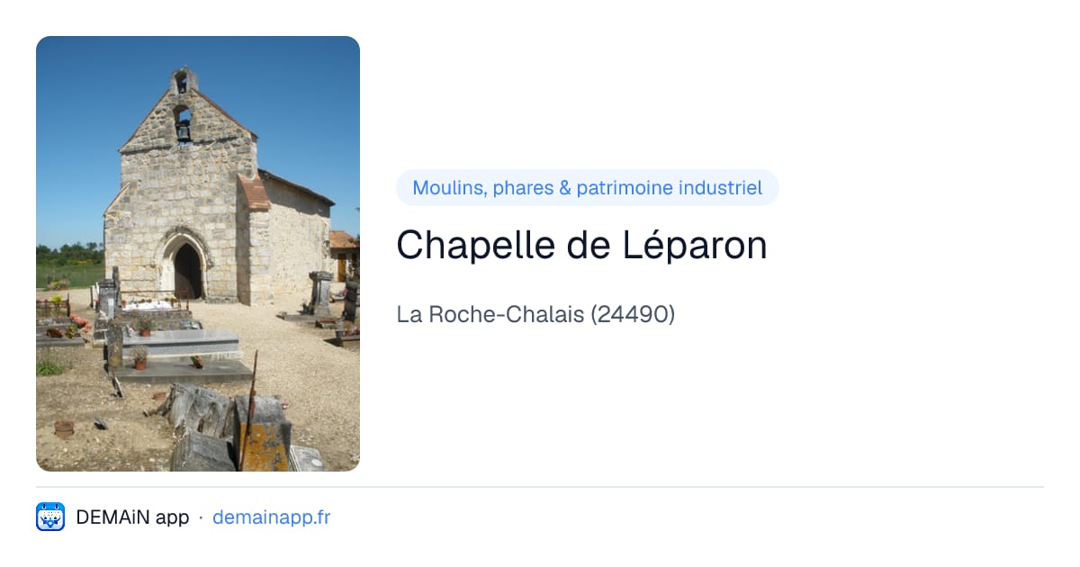 Chapelle de Léparon — La Roche-Chalais