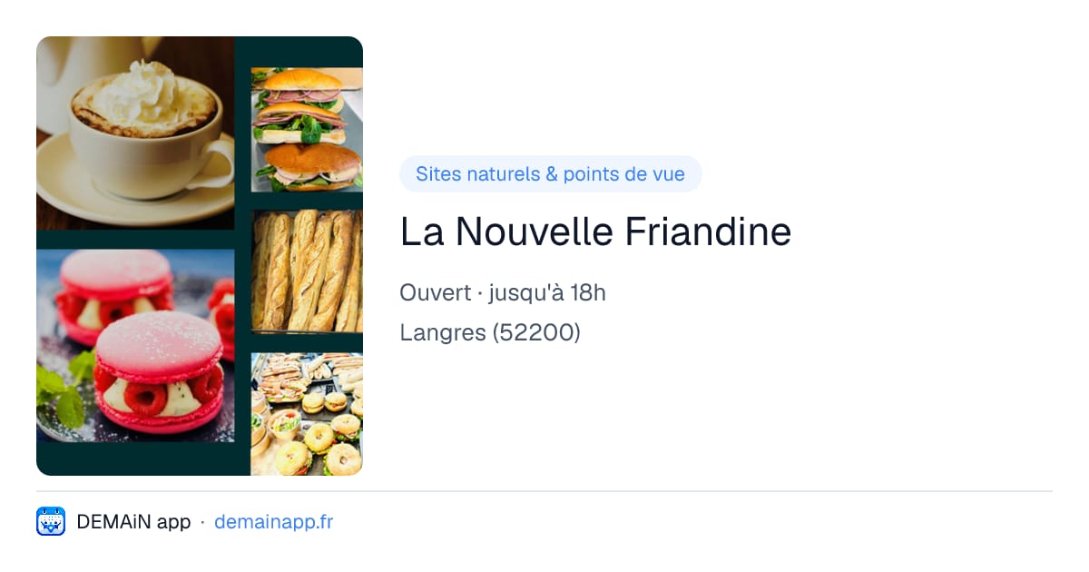 La Nouvelle Friandine — Langres