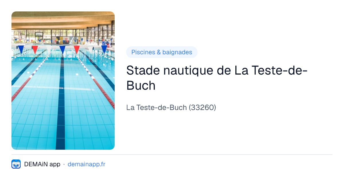 Stade nautique de La Teste-de-Buch — La Teste-de-Buch