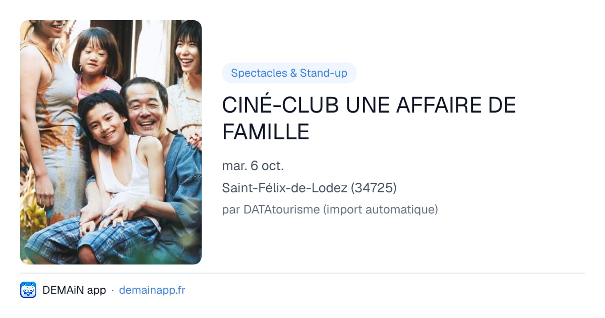 CINÉ-CLUB UNE AFFAIRE DE FAMILLE — Saint-Félix-de-Lodez