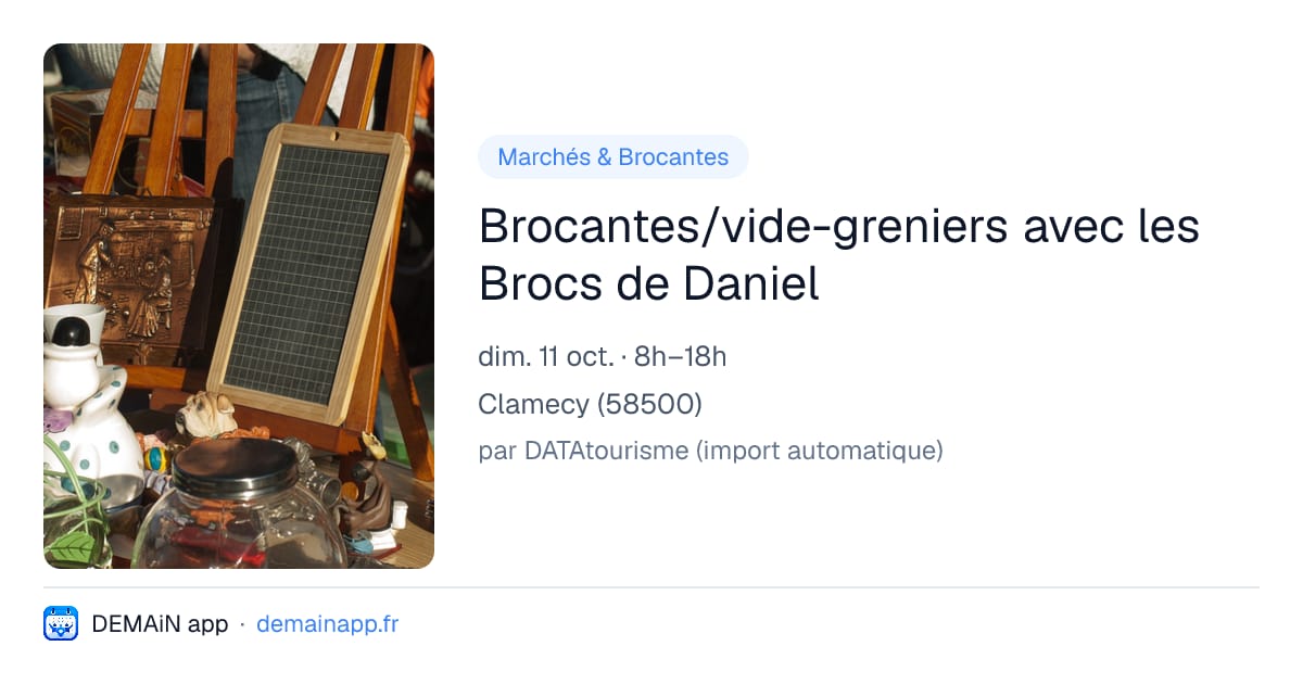 Brocantes/vide-greniers avec les Brocs de Daniel — Clamecy