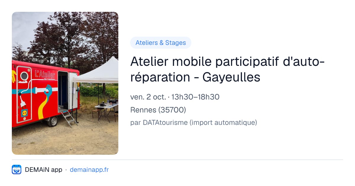 Atelier mobile participatif d'auto-réparation - Gayeulles — Rennes