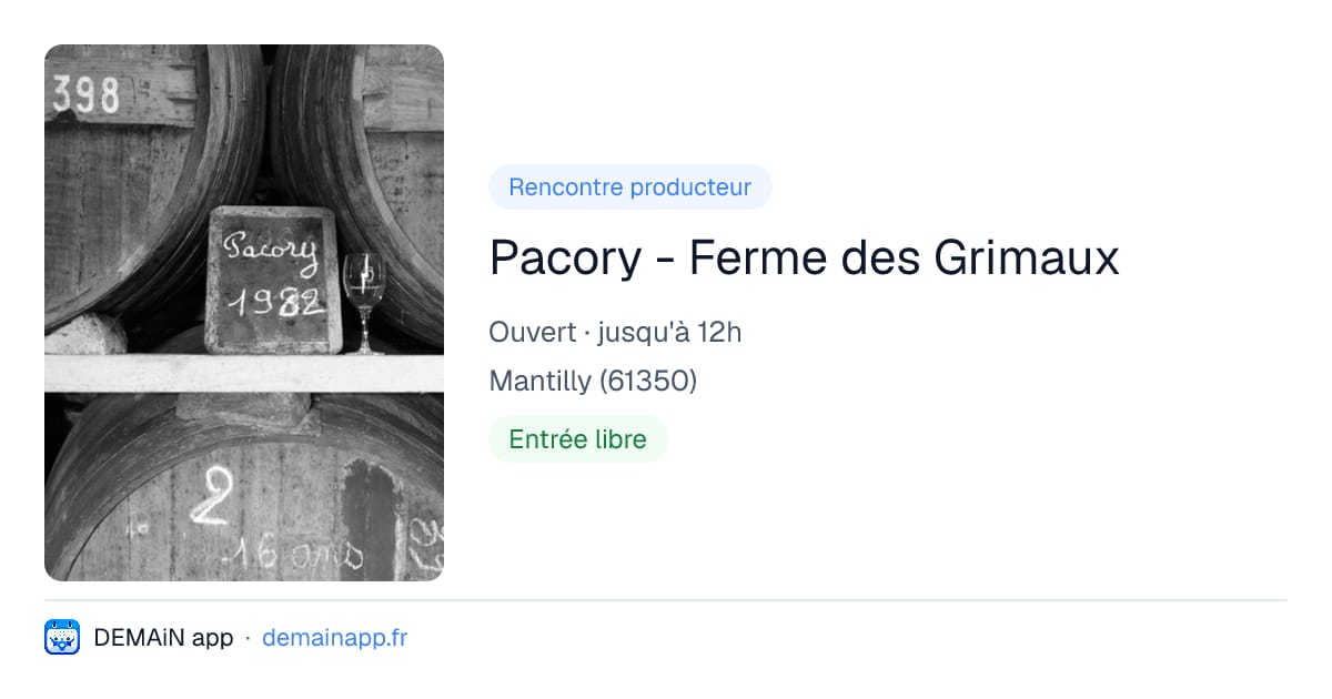 Pacory - Ferme des Grimaux — Mantilly