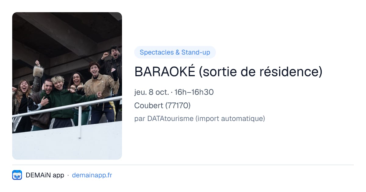 BARAOKÉ (sortie de résidence) — Coubert