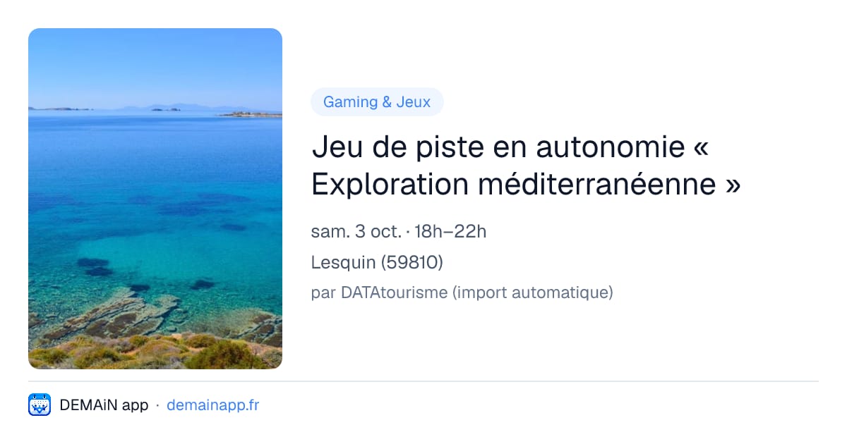 Jeu de piste en autonomie « Exploration méditerranéenne » — Lesquin