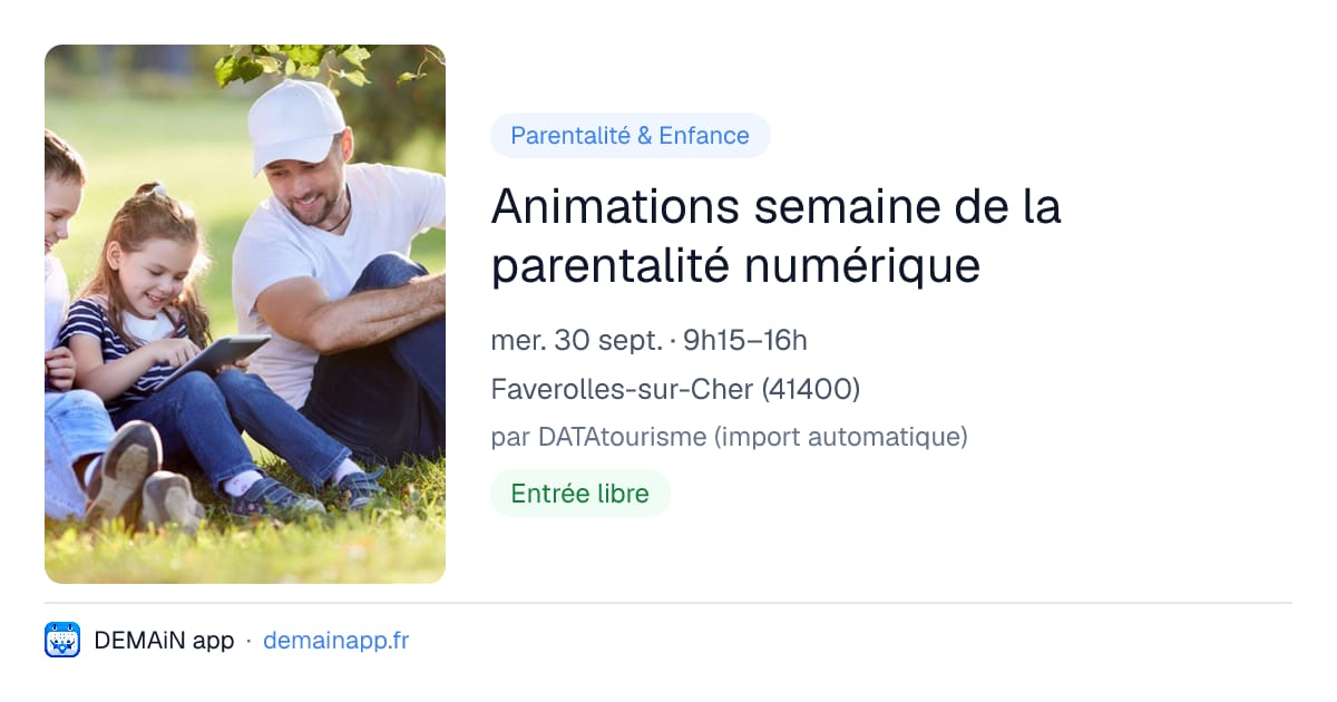Animations semaine de la parentalité numérique — Faverolles-sur-Cher
