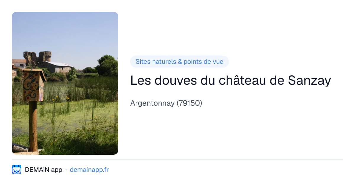 Les douves du château de Sanzay — Argentonnay
