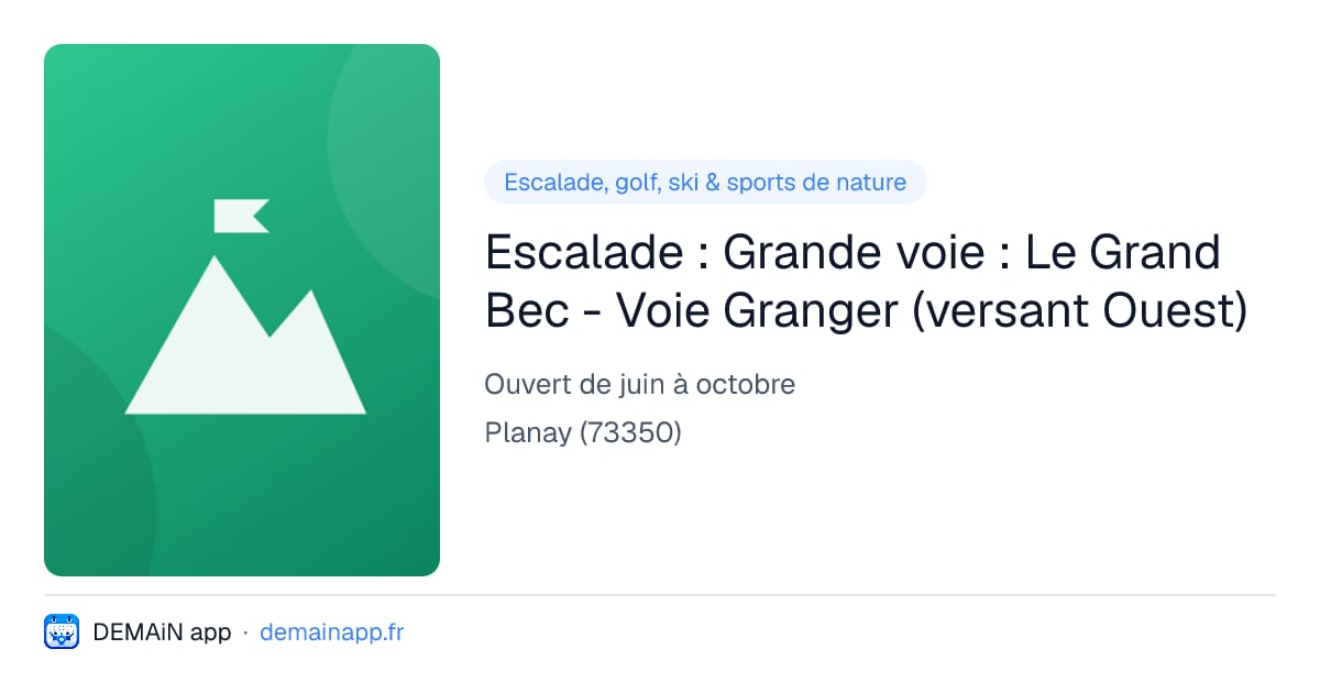Escalade : Grande voie : Le Grand Bec - Voie Granger (versant Ouest) — Planay