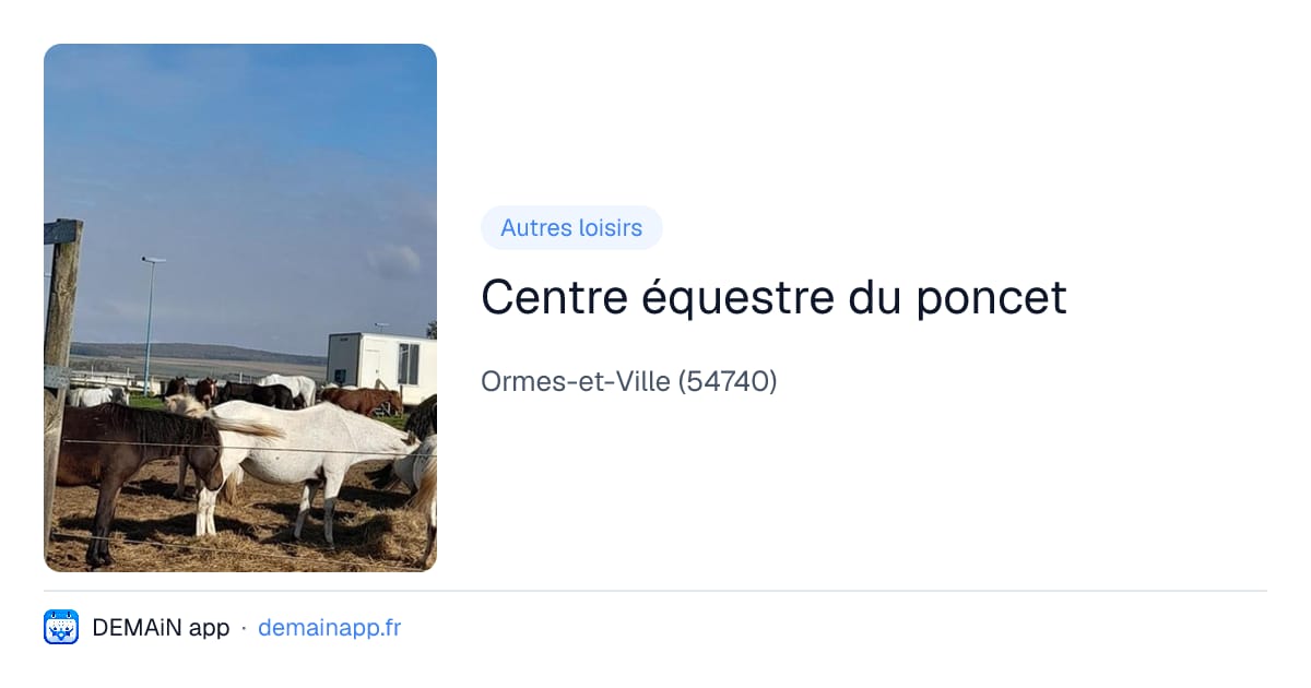 Centre équestre du poncet — Ormes-et-Ville