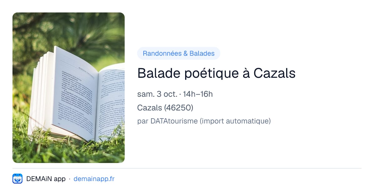 Balade poétique à Cazals — Cazals