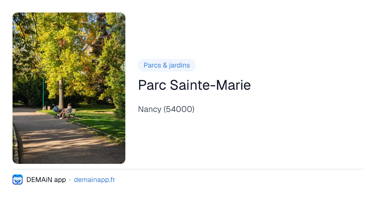 Parc Sainte-Marie — Nancy