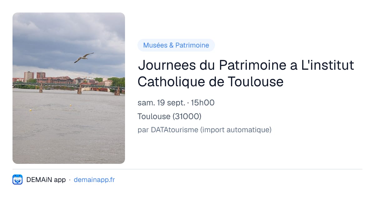 Journees du Patrimoine a L'institut Catholique de Toulouse — Toulouse