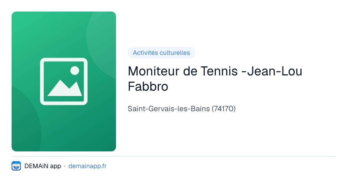 Moniteur de Tennis -Jean-Lou Fabbro — Saint-Gervais-les-Bains