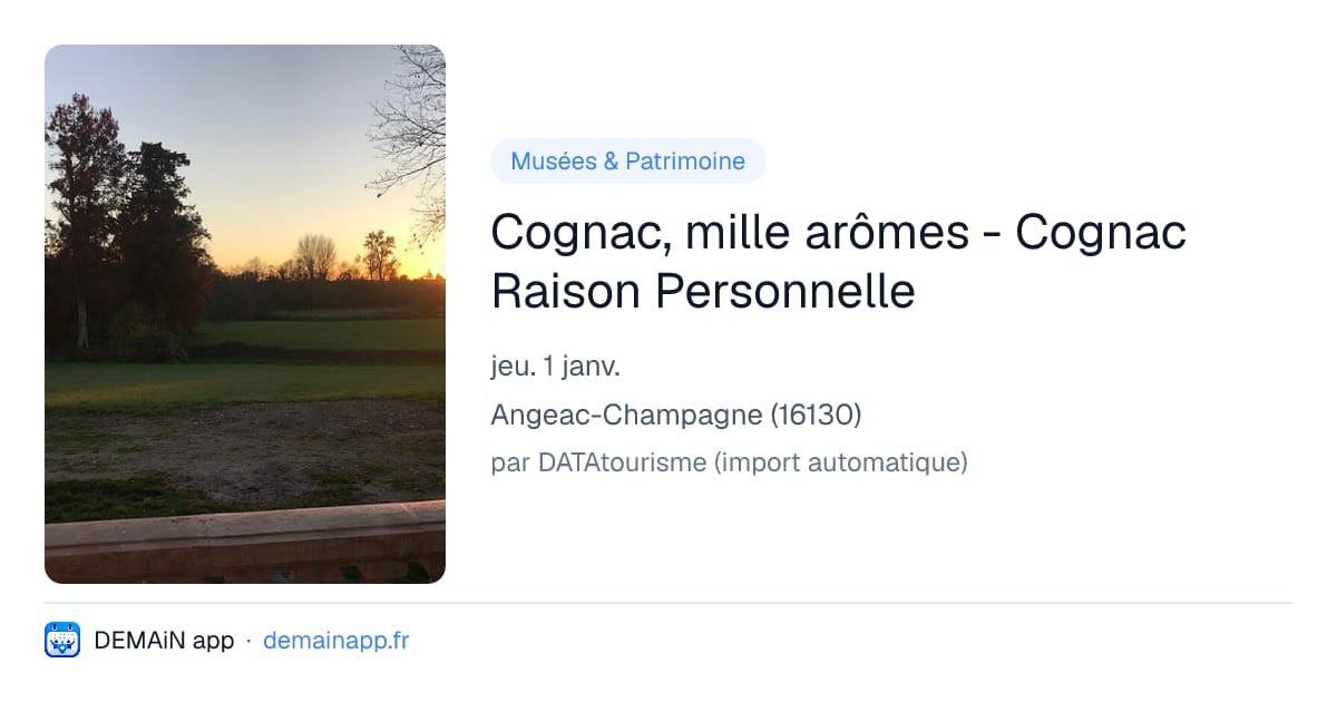Cognac, mille arômes - Cognac Raison Personnelle — Angeac-Champagne