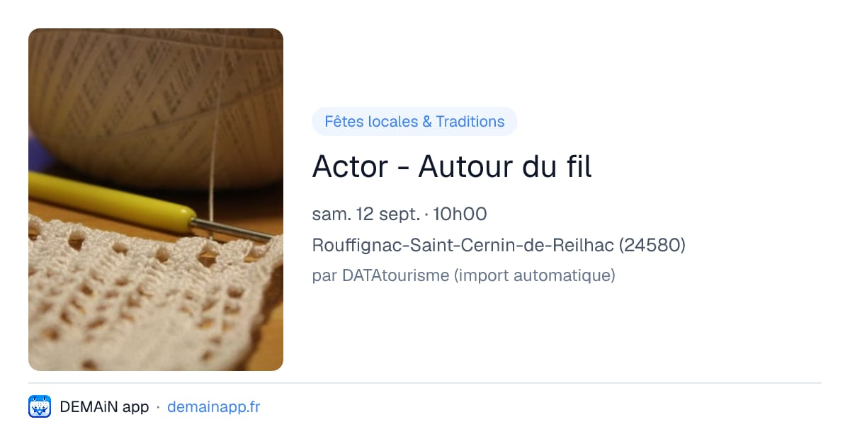Actor - Autour du fil — Rouffignac-Saint-Cernin-de-Reilhac