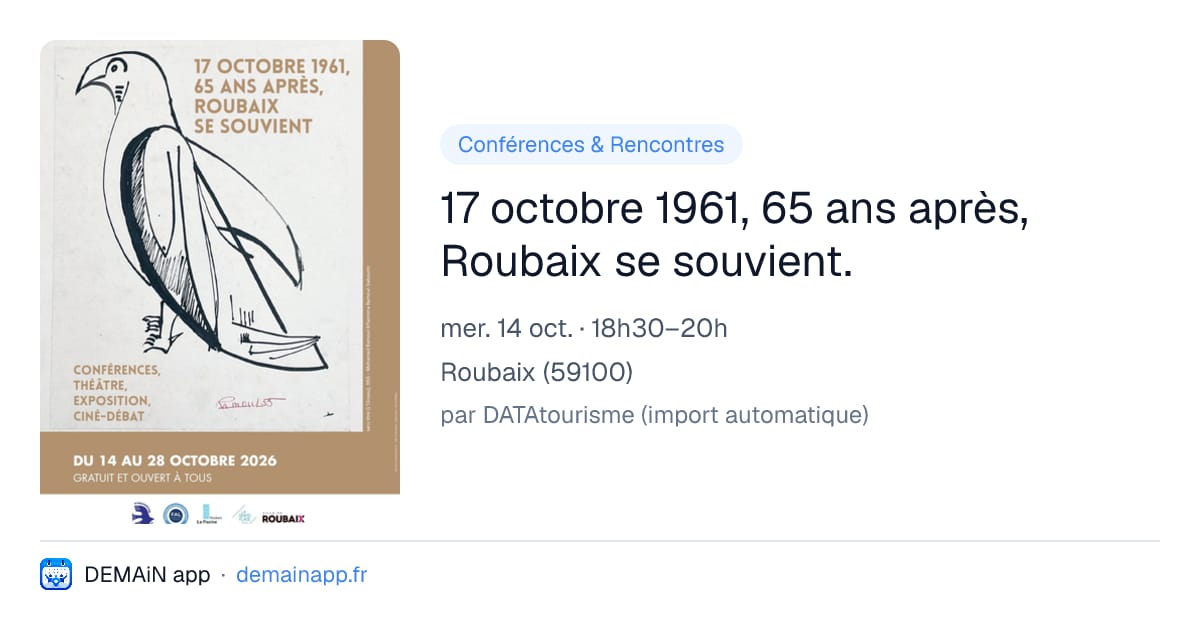 17 octobre 1961, 65 ans après, Roubaix se souvient. — Roubaix