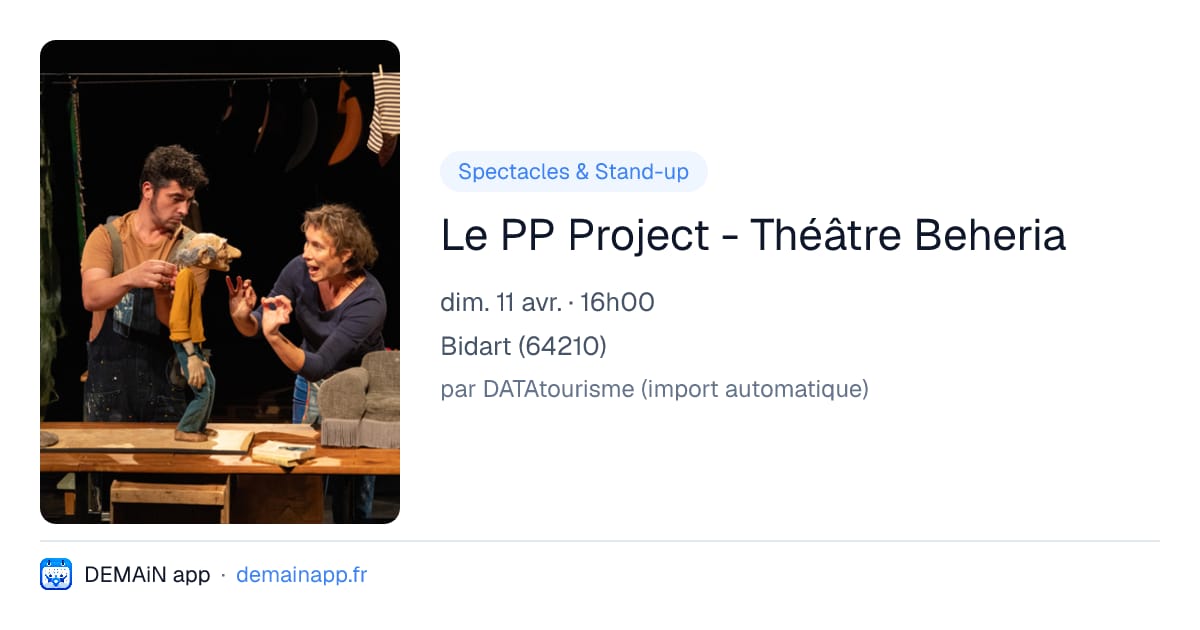 Le PP Project - Théâtre Beheria — Bidart