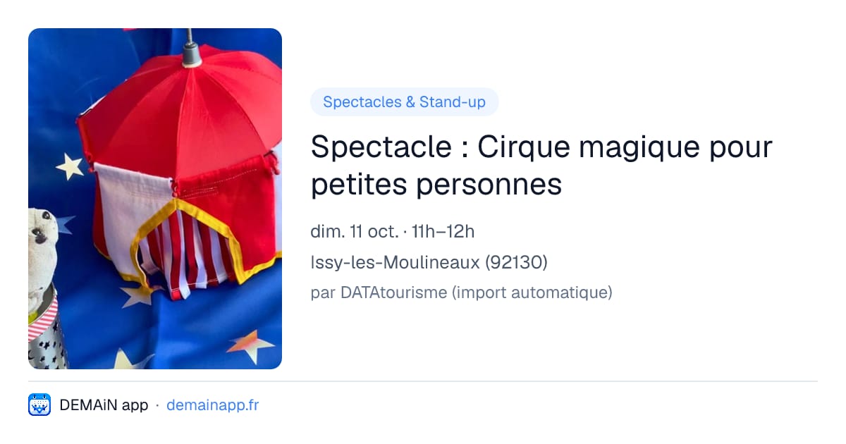Spectacle : Cirque magique pour petites personnes — Issy-les-Moulineaux
