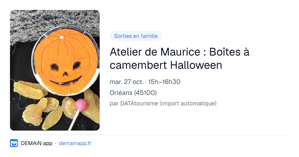 Atelier de Maurice : Boîtes à camembert Halloween — Orléans