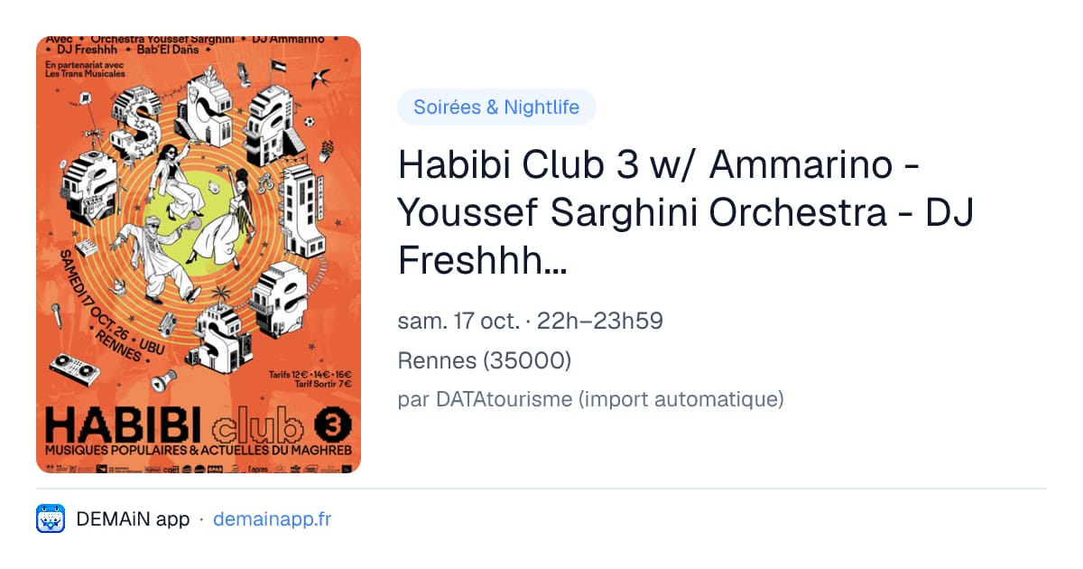 Habibi Club 3 w/ Ammarino - Youssef Sarghini Orchestra - DJ Freshhh -Bab'El Dañs 22h00-04h00 — Rennes