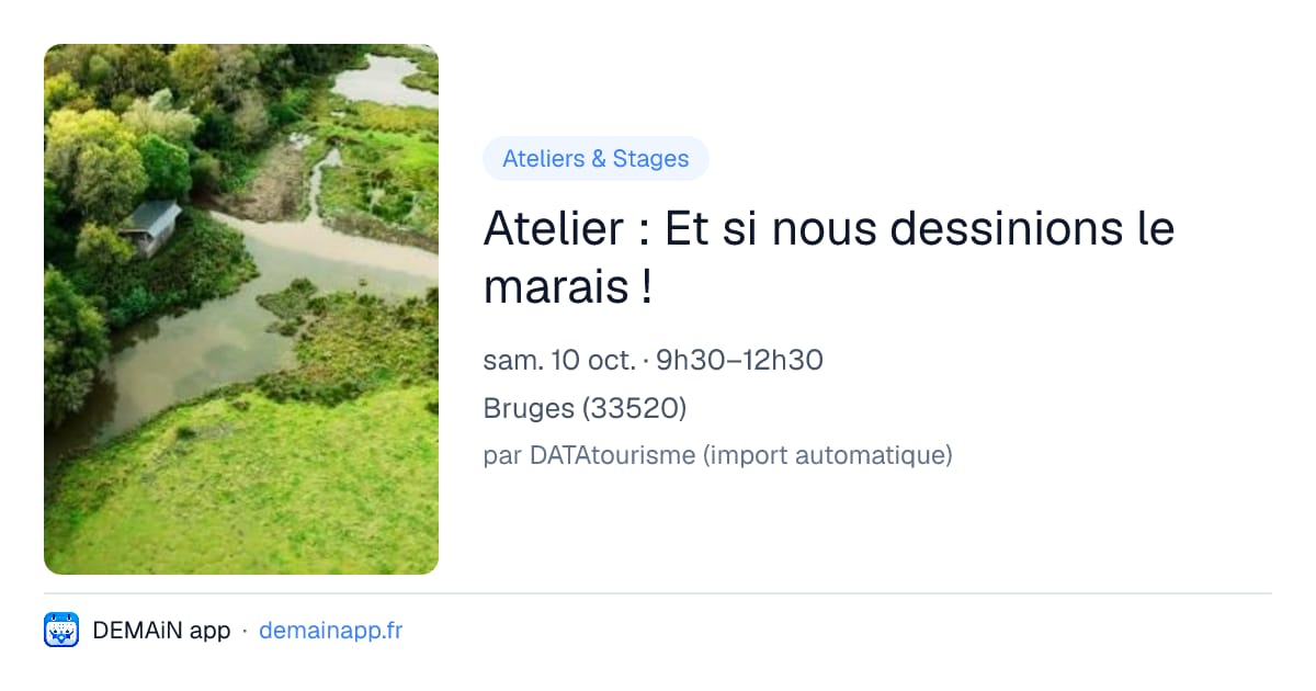 Atelier : Et si nous dessinions le marais ! — Bruges