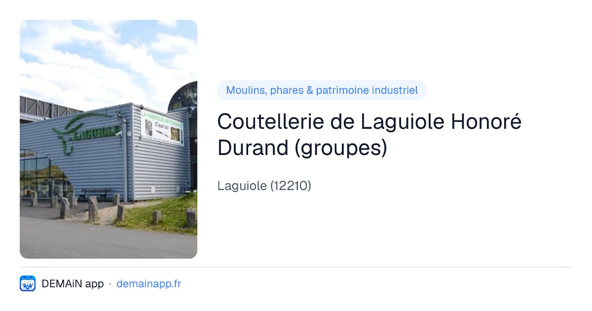 Coutellerie de Laguiole Honoré Durand (groupes) — Laguiole