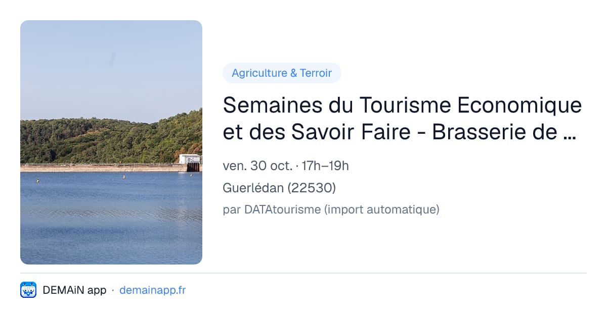 Semaines du Tourisme Economique et des Savoir Faire - Brasserie de Guerlédan — Guerlédan