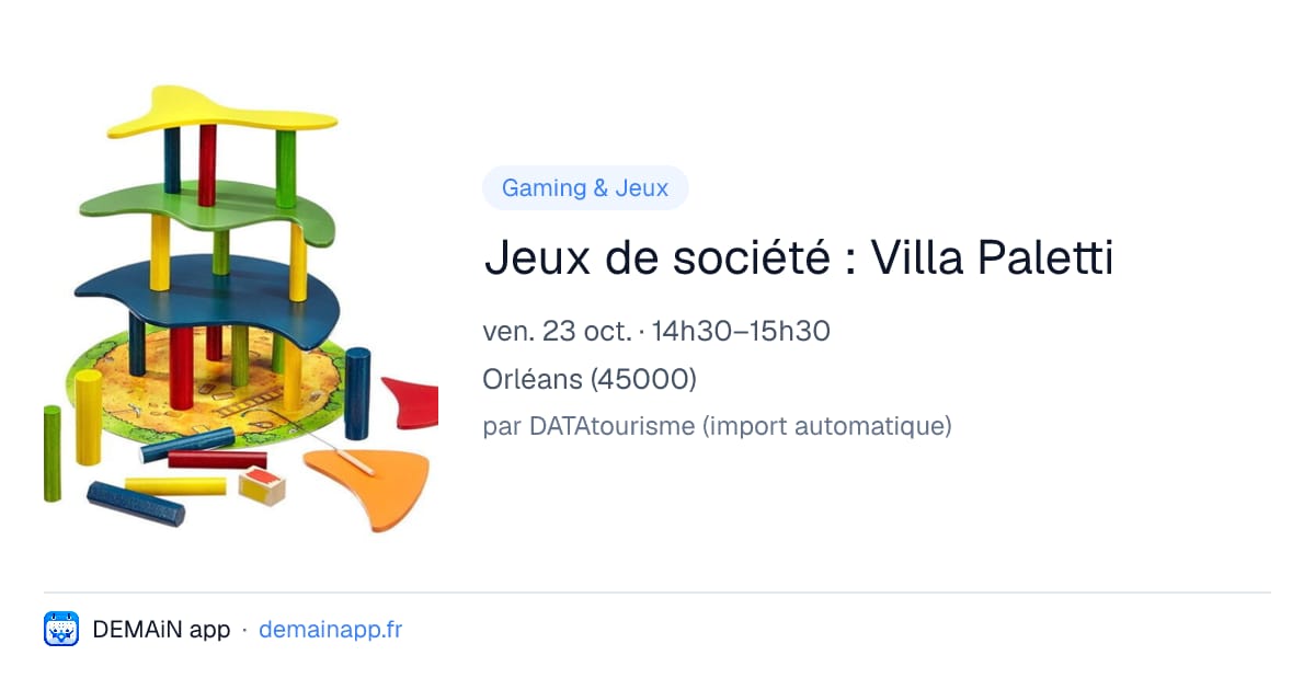 Jeux de société : Villa Paletti — Orléans