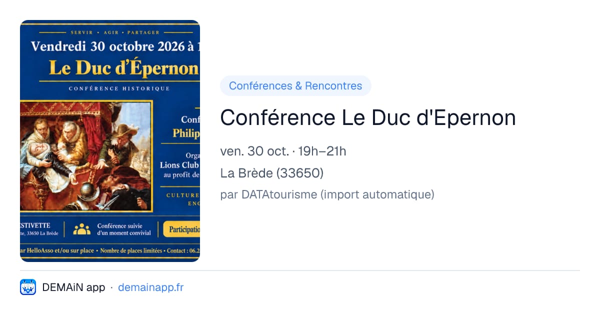 Conférence Le Duc d'Epernon — La Brède