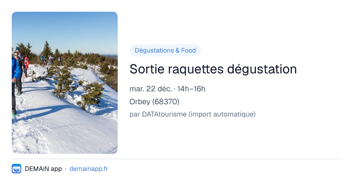 Sortie raquettes dégustation — Orbey
