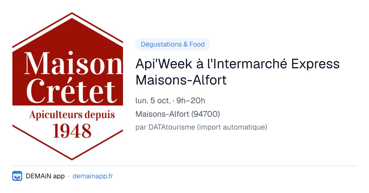 Api'Week à l'Intermarché Express Maisons-Alfort — Maisons-Alfort