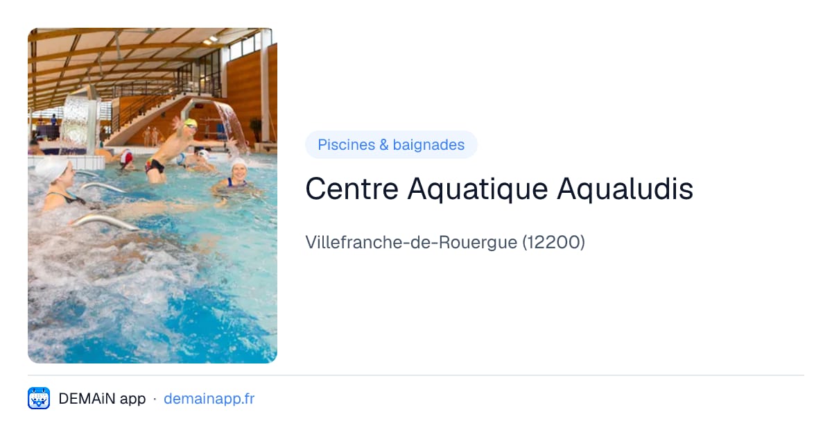 Centre Aquatique Aqualudis — Villefranche-de-Rouergue