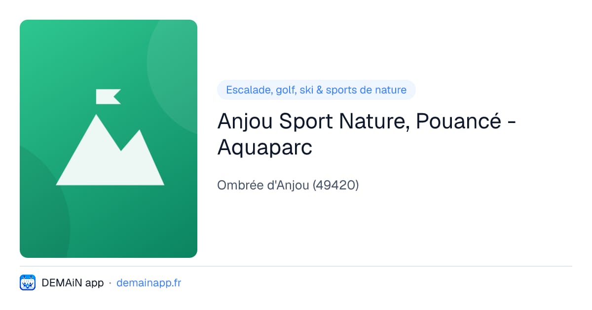Anjou Sport Nature, Pouancé - Aquaparc — Ombrée d'Anjou
