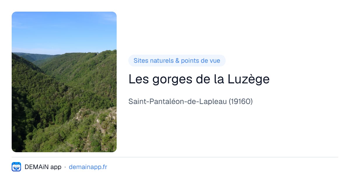 Les gorges de la Luzège — Saint-Pantaléon-de-Lapleau