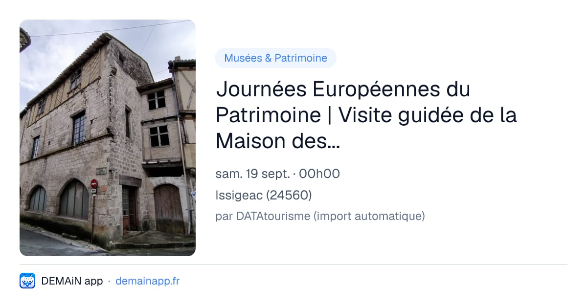 Journées Européennes du Patrimoine | Visite guidée de la Maison des Têtes — Issigeac