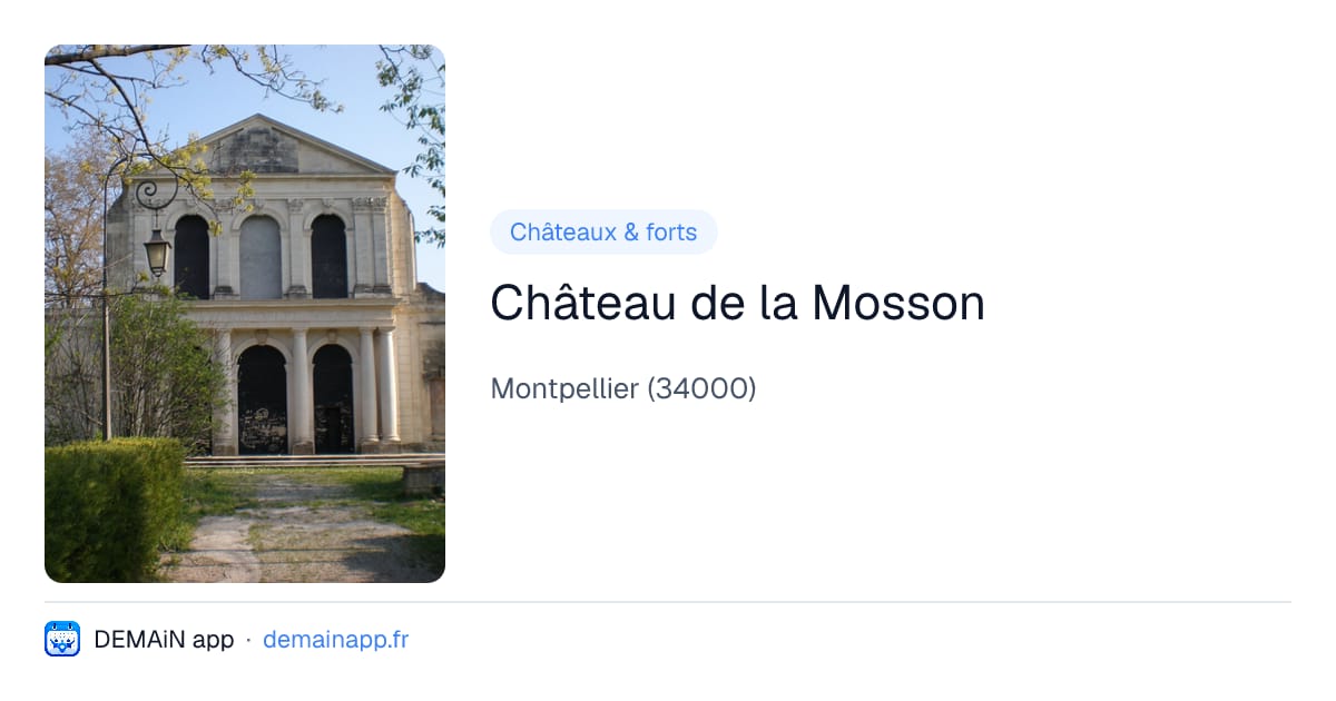 Château de la Mosson — Montpellier