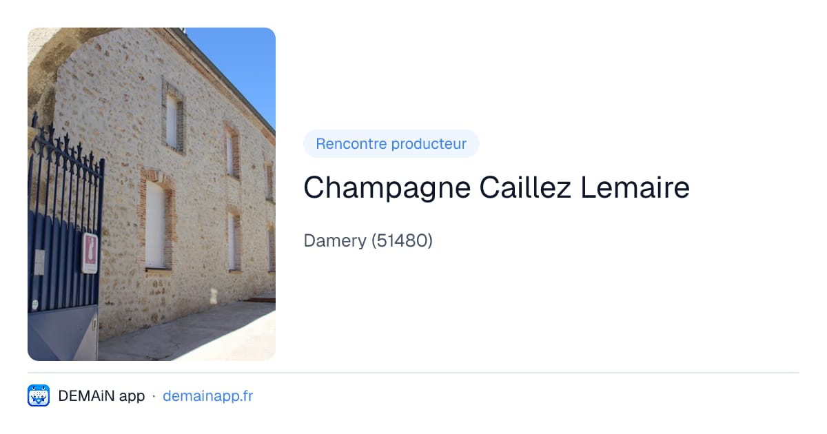 Champagne Caillez Lemaire — Damery